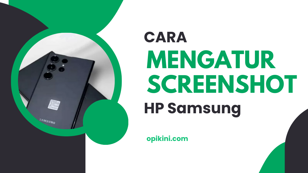 Cara Mengatur Screenshot HP Samsung