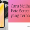 Cara Melihat Foto Screenshot yang Terhapus