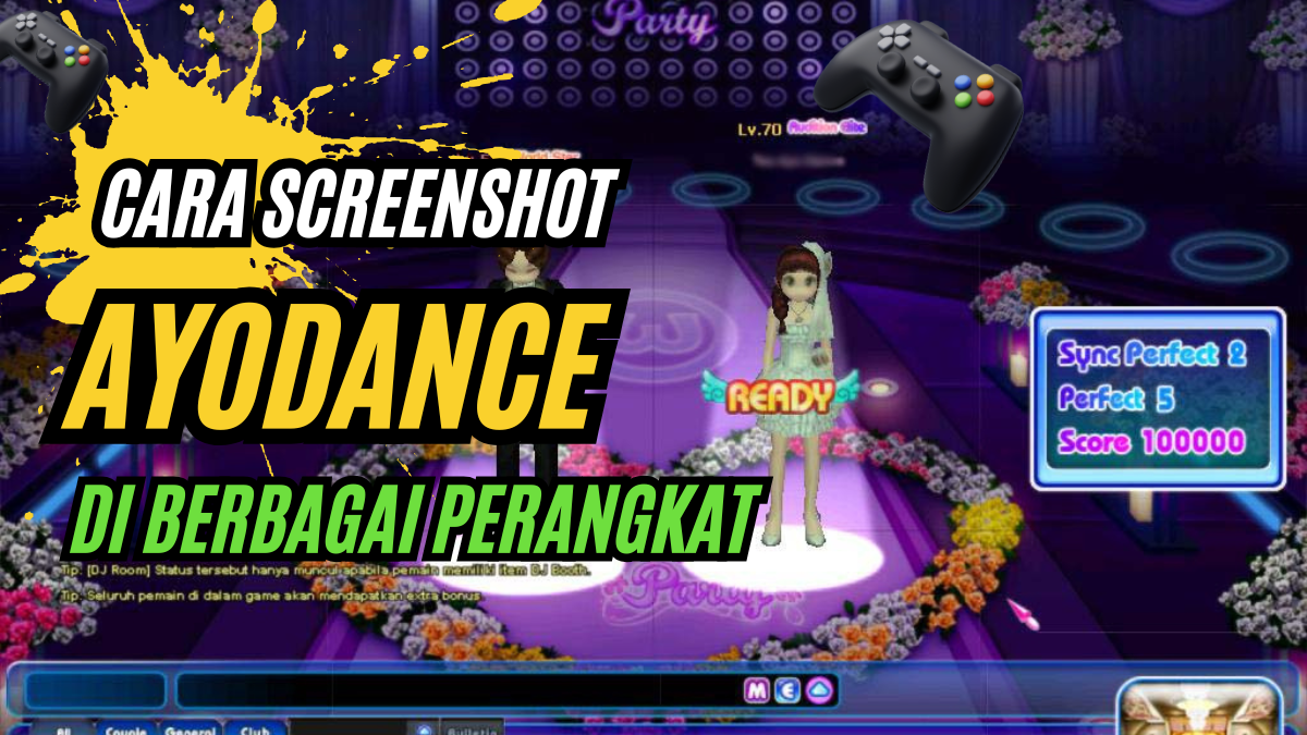 Cara Screenshot Ayodance di Berbagai Perangkat