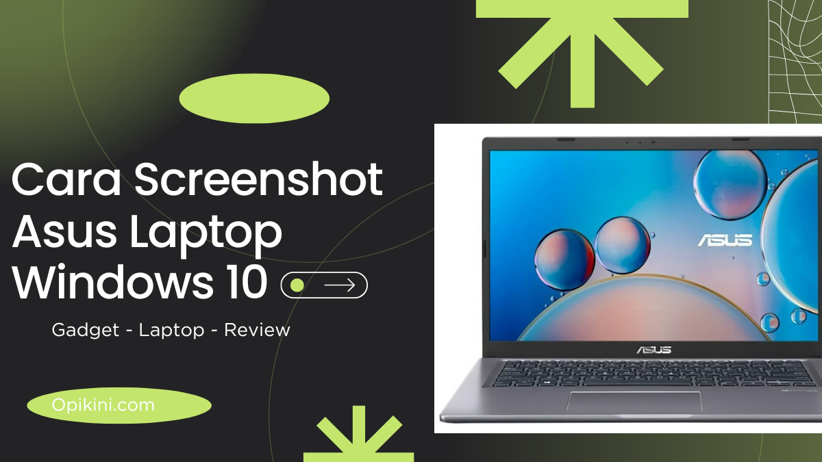Cara Screenshot Asus Laptop Windows 10