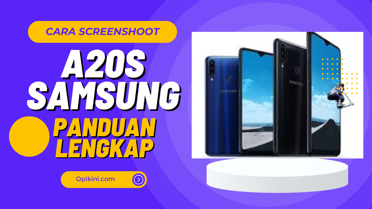 Cara Screenshot A20s Samsung Panduan Lengkap