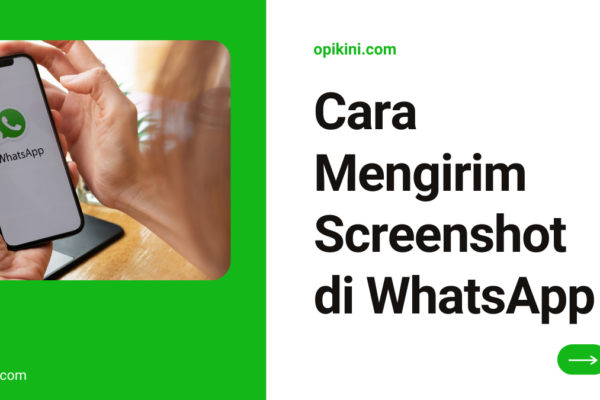 Cara Mengirim Screenshot di WhatsApp