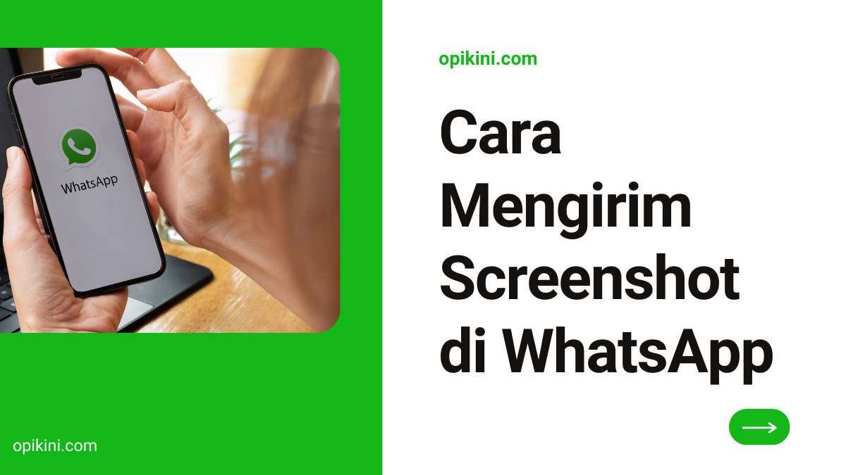 Cara Mengirim Screenshot di WhatsApp