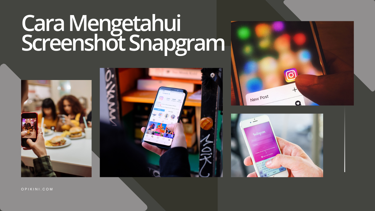 Cara Mengetahui Screenshot Snapgram