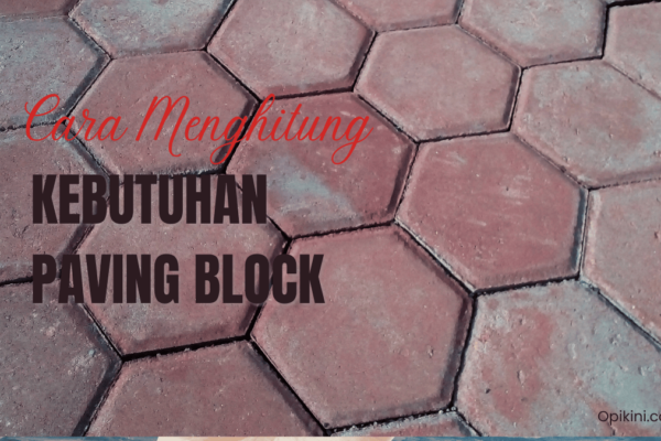 Cara Menghitung Paving Block