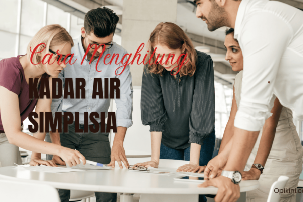 Cara Menghitung Kadar Air Simplisia